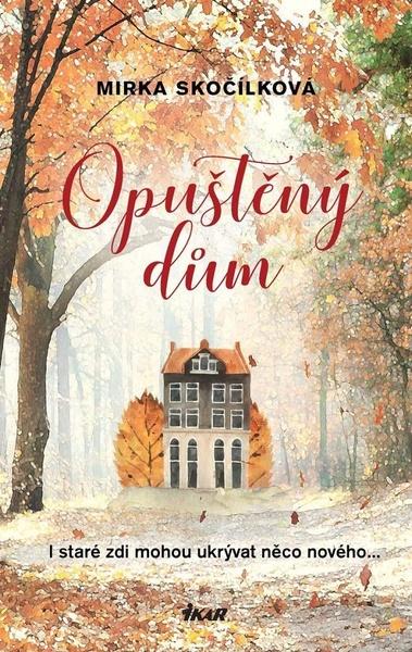 Levně Opuštěný dům