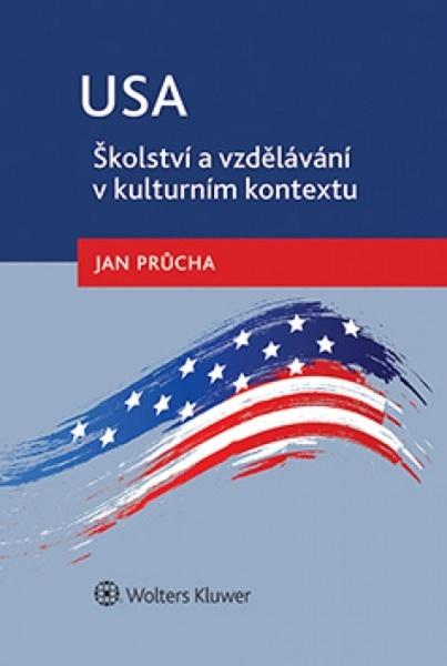 Levně USA Školství a vzdělávání v kulturním kontextu