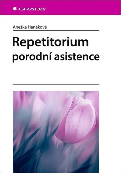 Repetitorium porodní asistence - 978-80-271-1242-5