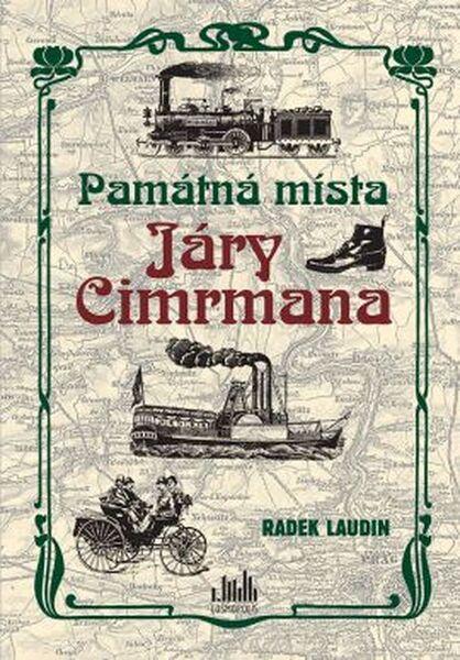 Památná místa Járy Cimrmana - 978-80-247-5798-8