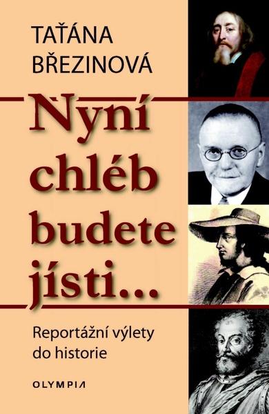 Levně Nyní chléb budete jísti…