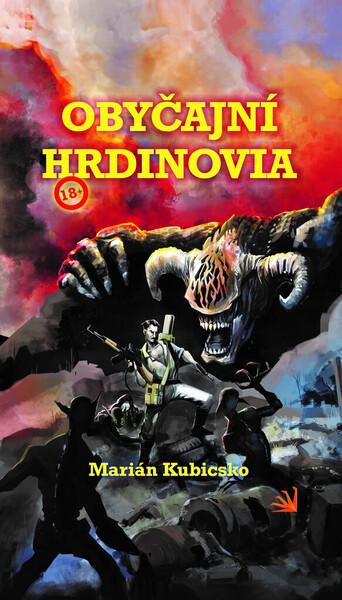 Levně Obyčajní hrdinovia