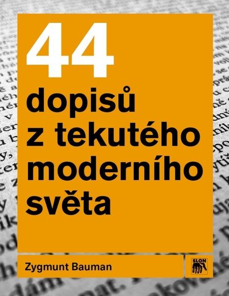 44 dopisů z tekutého moderního světa - 978-80-7419-276-0