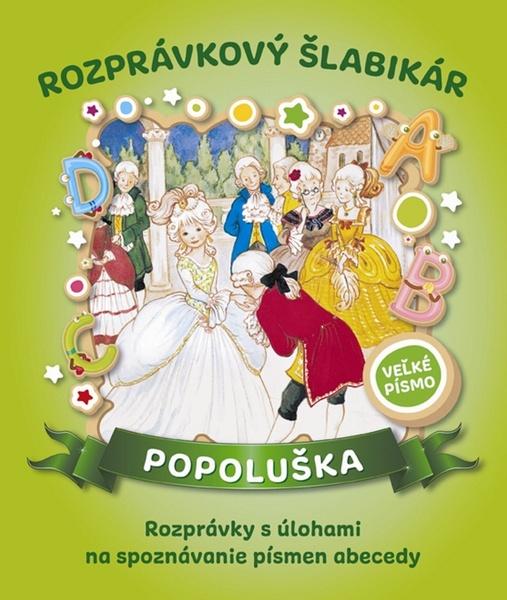 Rozprávkový šlabikár Popoluška - 978-80-573-0183-7