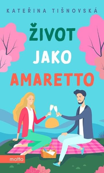 Levně Život jako amaretto