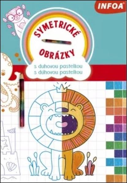 Levně Symetrické obrázky s duhovou pastelkou/s dúhovou pastelkou