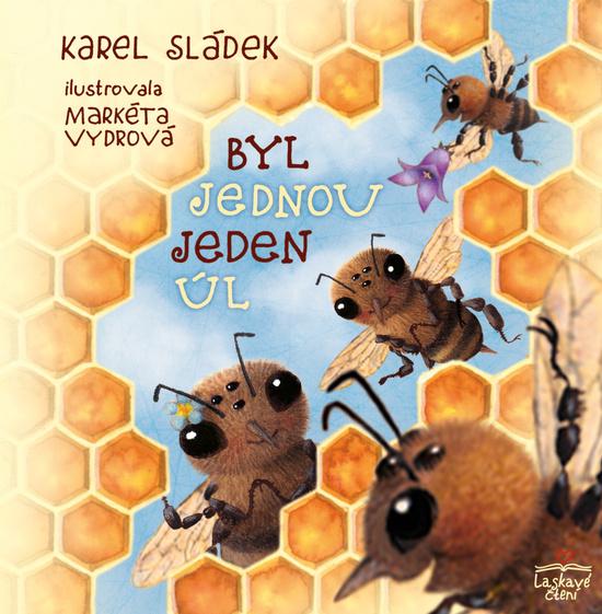 Byl jednou jeden úl - 978-80-7553-910-6