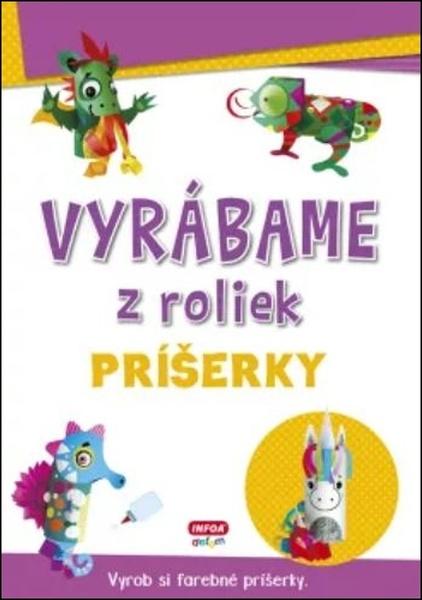 Levně Vyrábame z roliek Príšerky