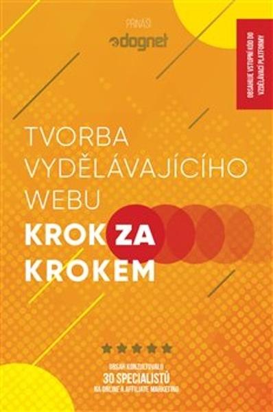 Tvorba vydělávajícího webu - 978-80-89969-15-9