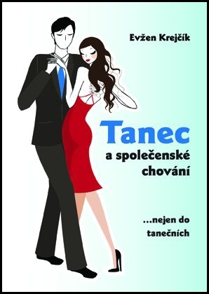 Tanec a společenské chování - 978-80-7211-387-3