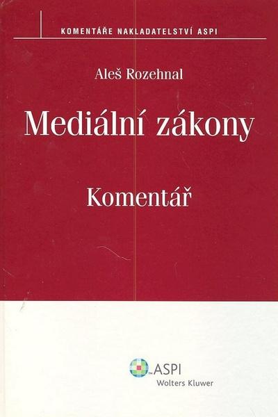 Mediální zákony Komentář - 80-7357-304-0