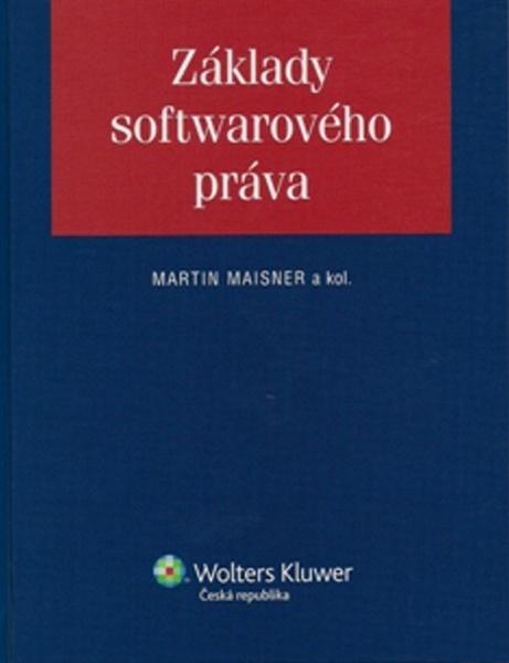 Základy softwarového práva - 978-80-7357-638-7
