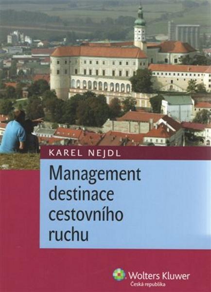 Management destinace cestovního ruchu - 978-80-7357-673-8