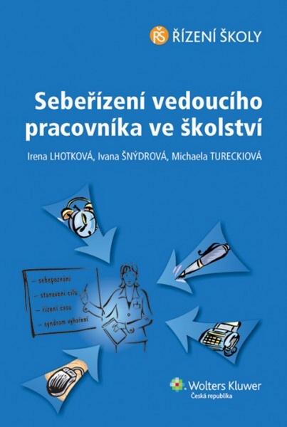 Sebeřízení vedoucího pracovníka ve školství - 978-80-7478-349-4