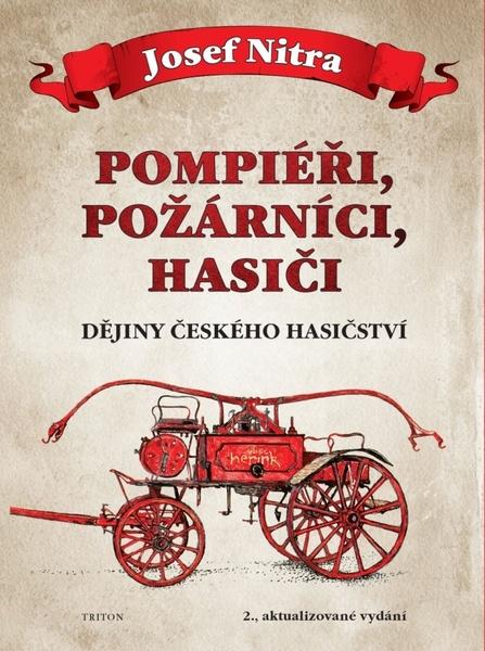 Pompiéři, požárníci, hasiči - 978-80-7553-848-2