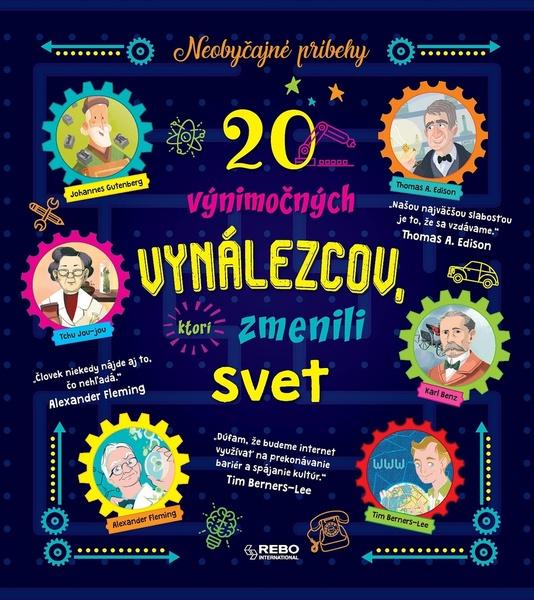 Levně 20 výnimočných vynálezcov, ktorí zmenili svet