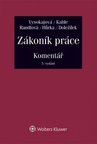 Zákoník práce Komentář - 978-80-7478-955-7