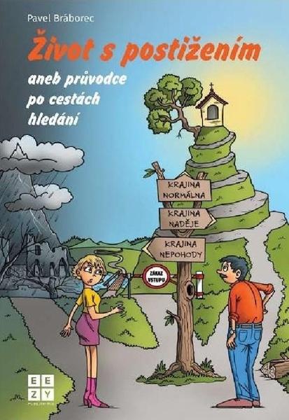 Život s postižením aneb průvodce po cestách hledání - 978-80-908101-2-9