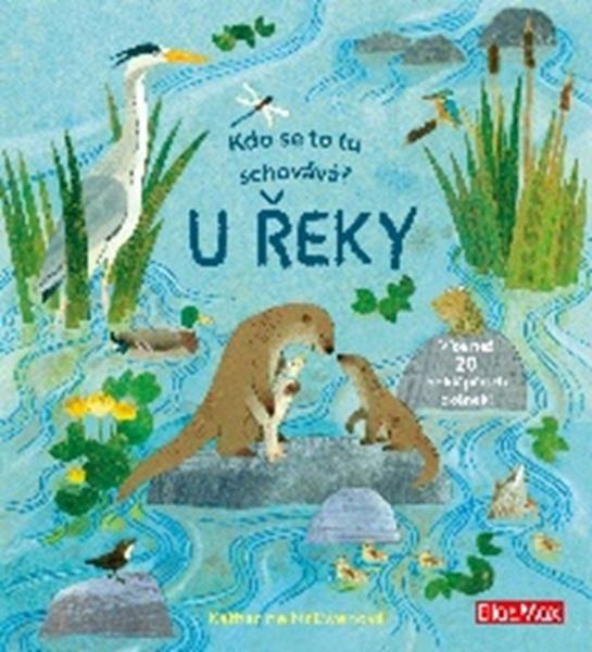 Kdo se to tu schovává? U ŘEKY - 978-80-7677-026-3