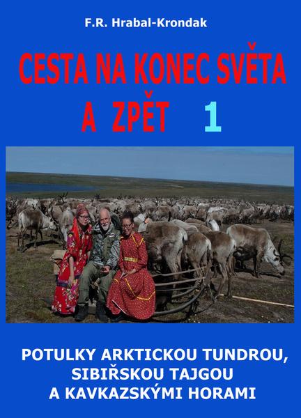 Levně Cesta na konec světa a zpět 1