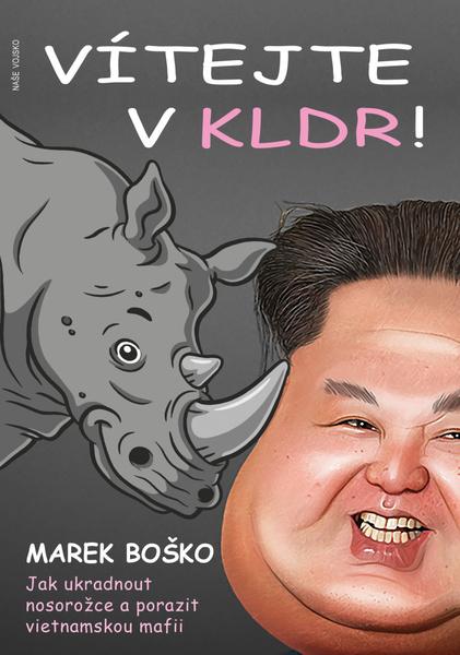 Levně Vítejte v KLDR