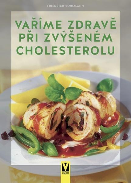 Levně Vaříme zdravě při zvýšeném cholesterolu