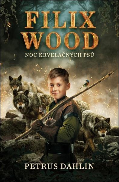 Levně Filix Wood Noc krvelačných psů