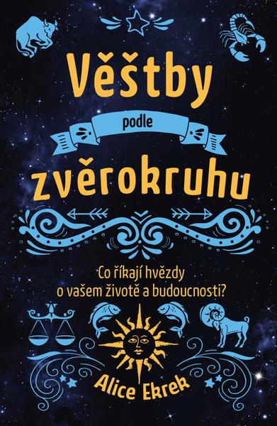 Věštby podle zvěrokruhu - 978-80-7585-564-0