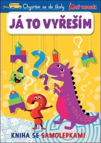 Levně Chystám se do školy Já to vyřeším