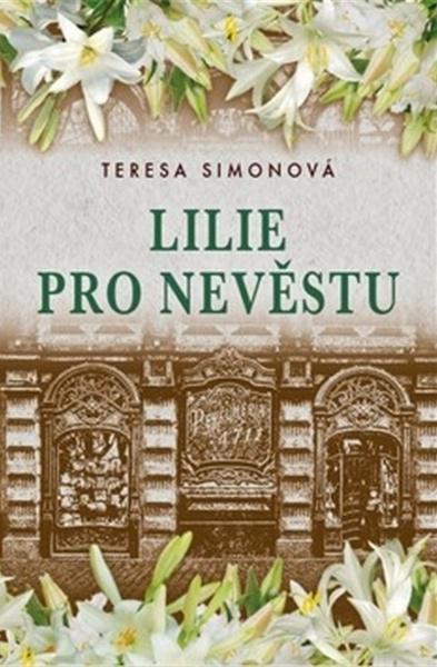 Lilie pro nevěstu - 978-80-7593-311-9