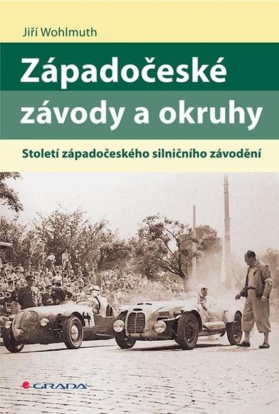 Západočeské závody a okruhy - 978-80-271-3147-1