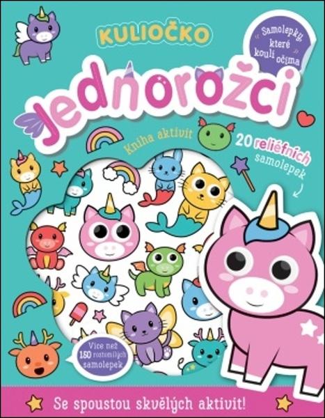Kuliočko Jednorožci - 978-80-256-2920-8