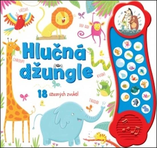 Hlučná džungle - 978-80-256-2982-6