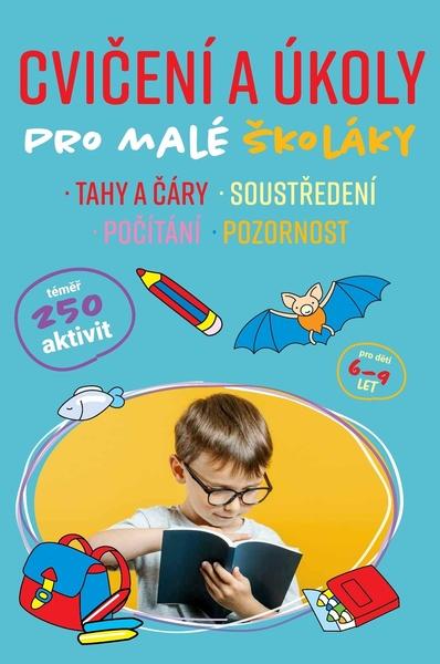 Cvičení a úkoly pro malé školáky - 978-80-7567-918-5