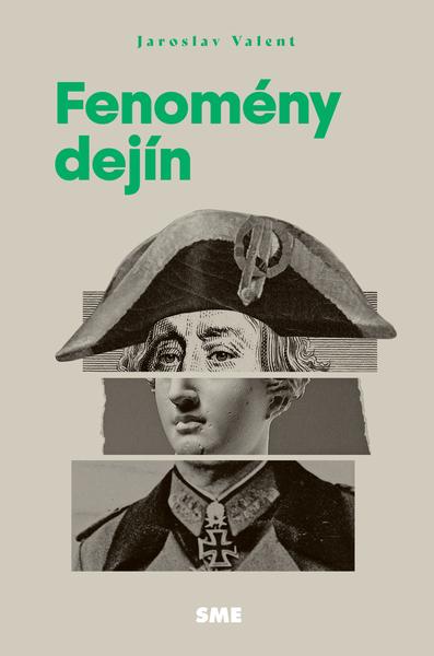 Fenomény dejín - 978-80-559-0714-7