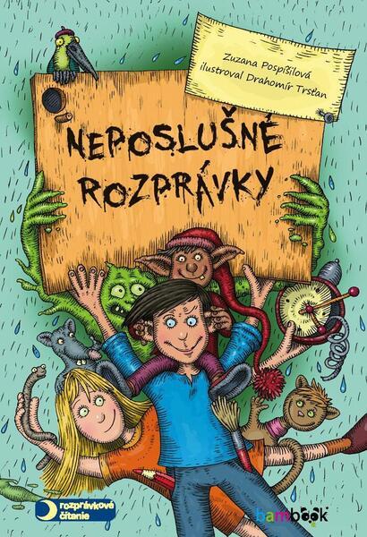 Neposlušné rozprávky - 978-80-8090-196-7