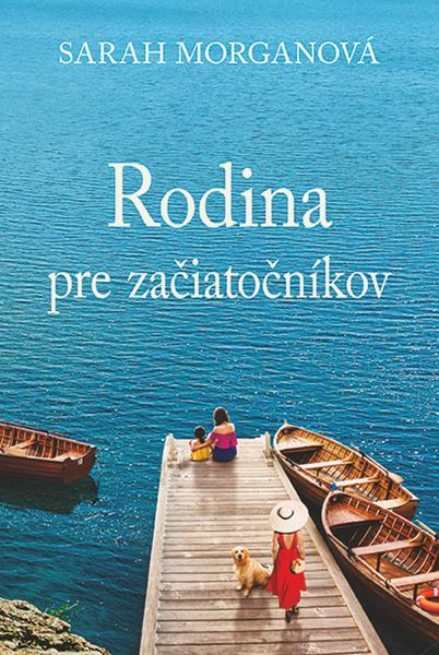 Levně Rodina pre začiatočníkov