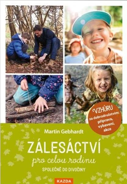 Levně Zálesáctví pro celou rodinu