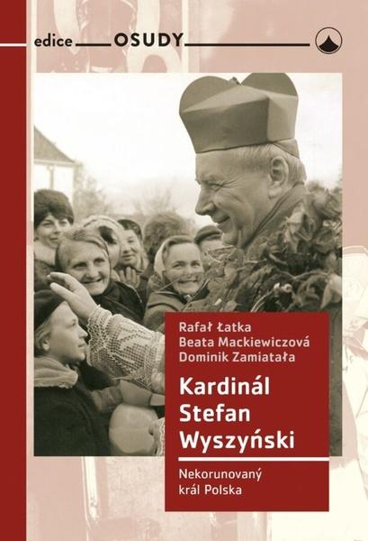 Kardinál Stefan Wyszyński - 978-80-7566-115-9