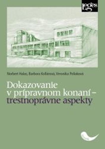 Dokazovanie v prípravnom konaní - 978-80-7502-504-3