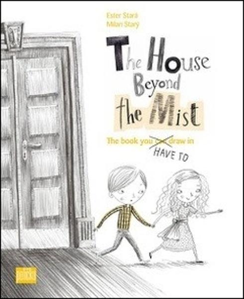 The House Beyond the Mist - 978-80-87506-49-3