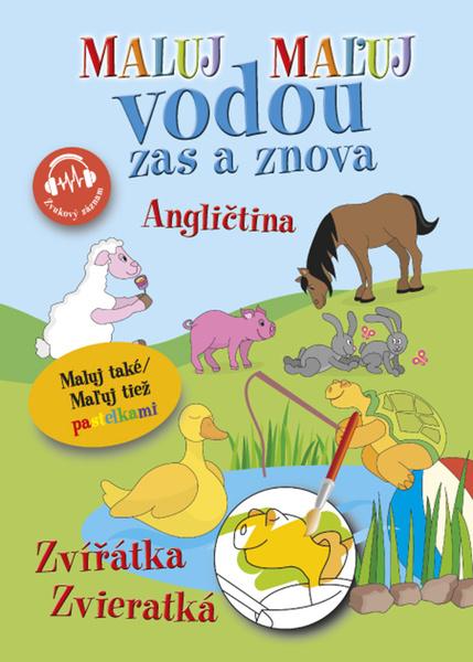 Levně Maluj vodou zas a znova Angličtina Zvířátka
