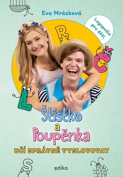 Štístko a Poupěnka učí správně vyslovovat - 978-80-266-1656-6