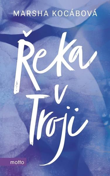 Řeka v Troji - 978-80-267-2056-0
