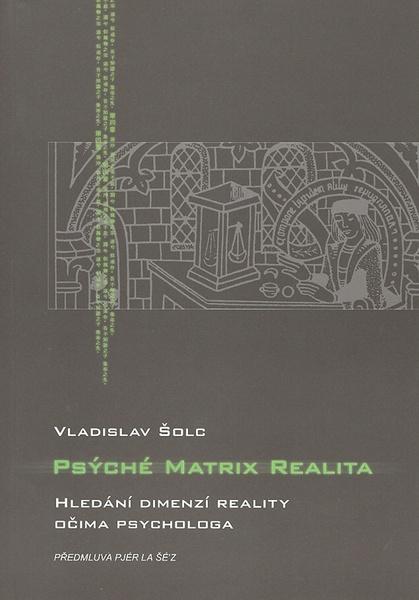 Psýché Matrix realita - 80-86917-14-2