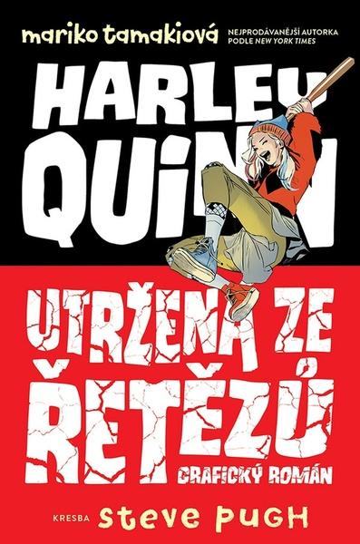 Levně Harley Quinn Utržená ze řetězů