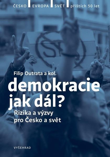 Demokracie - jak dál? - Radek Buben - 978-80-7601-500-5