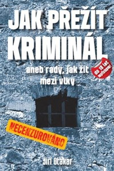 Jak přežít kriminál - 978-80-905906-2-5