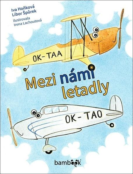Mezi námi letadly - 978-80-271-3201-0