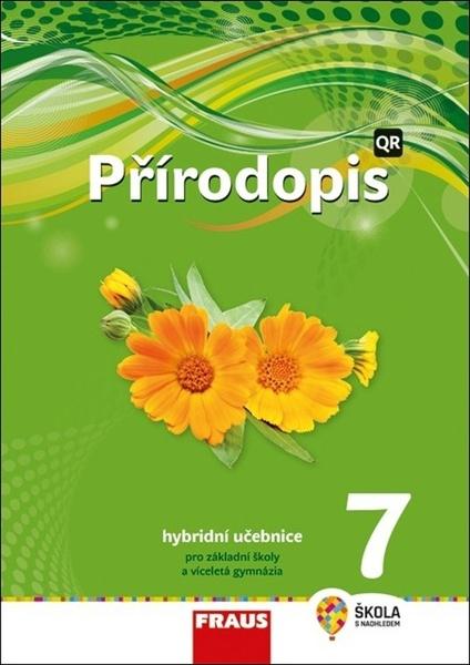 Přírodopis 7 Hybridní učebnice - 978-80-7489-704-7